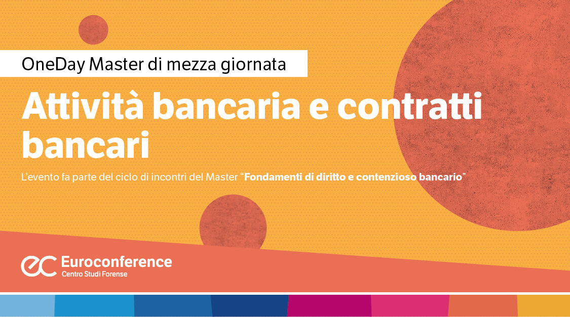 Immagine Attività bancaria e contratti bancari | Euroconference